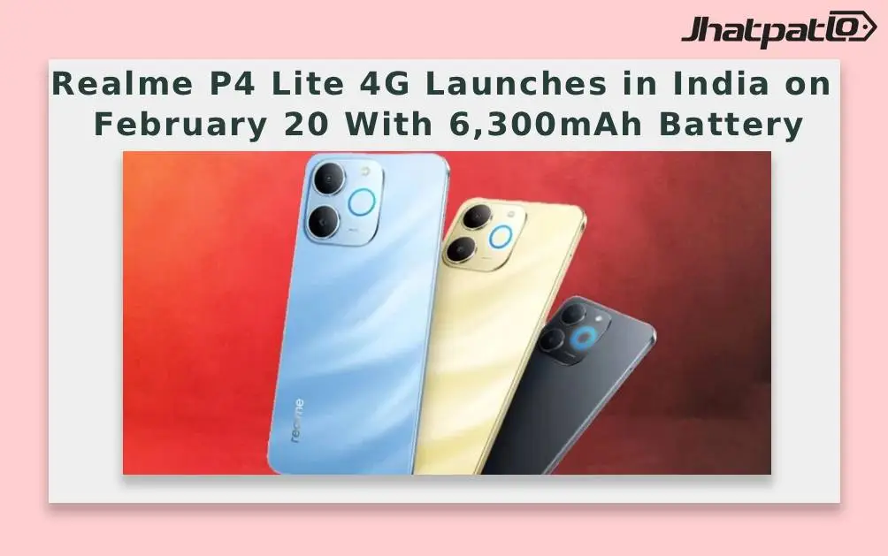  Realme P4 Lite 4G Launches in India on February 20 With 6,300mAh Battery
